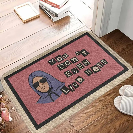 Funny Introvert Non-Slip Doormat with "You Don'T Even Live Here" Quote Print - Breathable Absorbent Washable Entryway Rug with Anti-Slip Grip, Durable Machine-Washable Home Decor Mat for Apartment Front Door