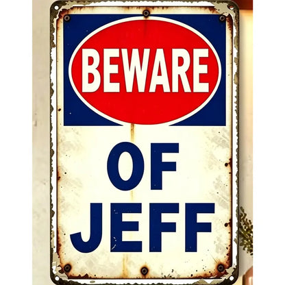 Beware of Jeff Creative Tin Sign Horizontal Iron Sheet Painting Garage Decoration Large Font High Quality Printing Home Decoration Room Decor 8X12