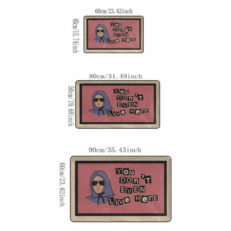 Funny Introvert Non-Slip Doormat with "You Don'T Even Live Here" Quote Print - Breathable Absorbent Washable Entryway Rug with Anti-Slip Grip, Durable Machine-Washable Home Decor Mat for Apartment Front Door